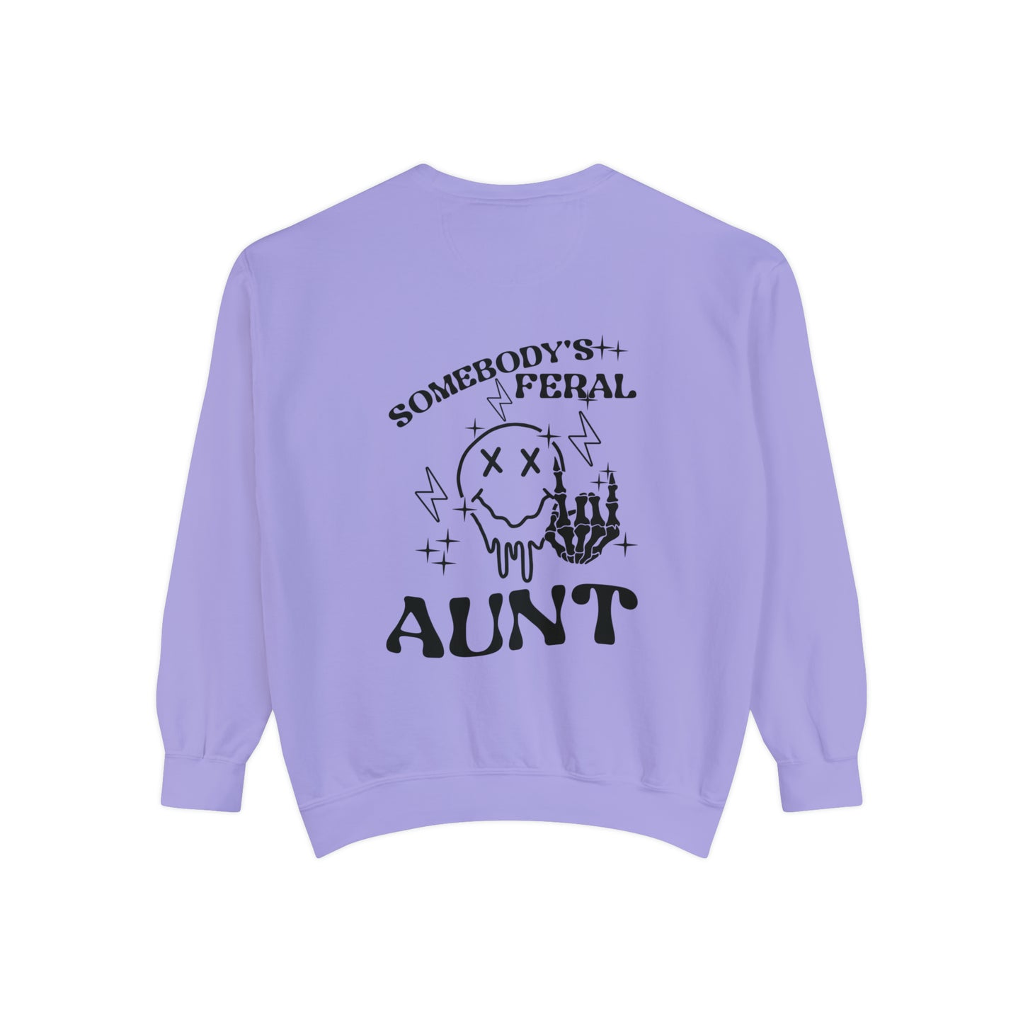 Somebody's Feral Aunt Pullover