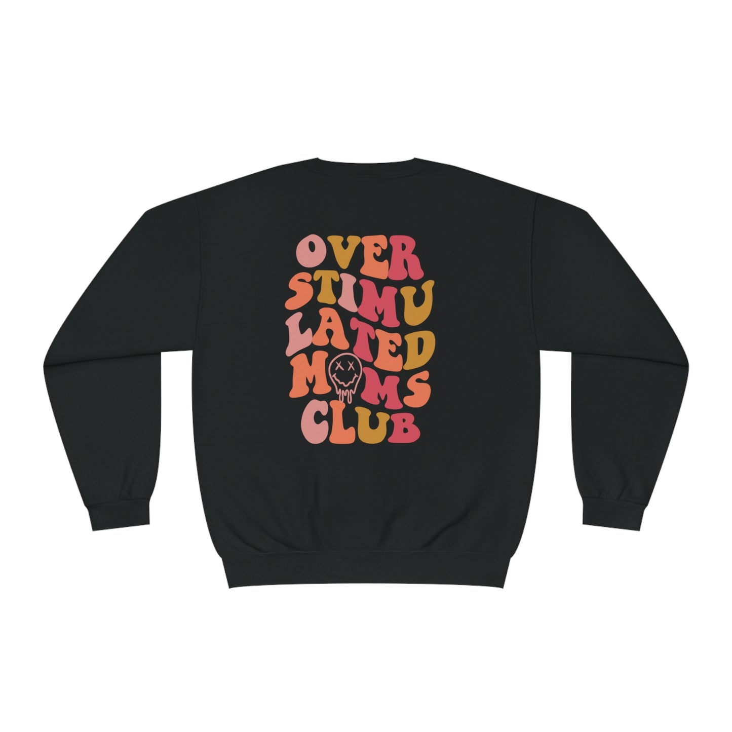 Overstimulated Moms Club - Unisex NuBlend® Crewneck Sweatshirt