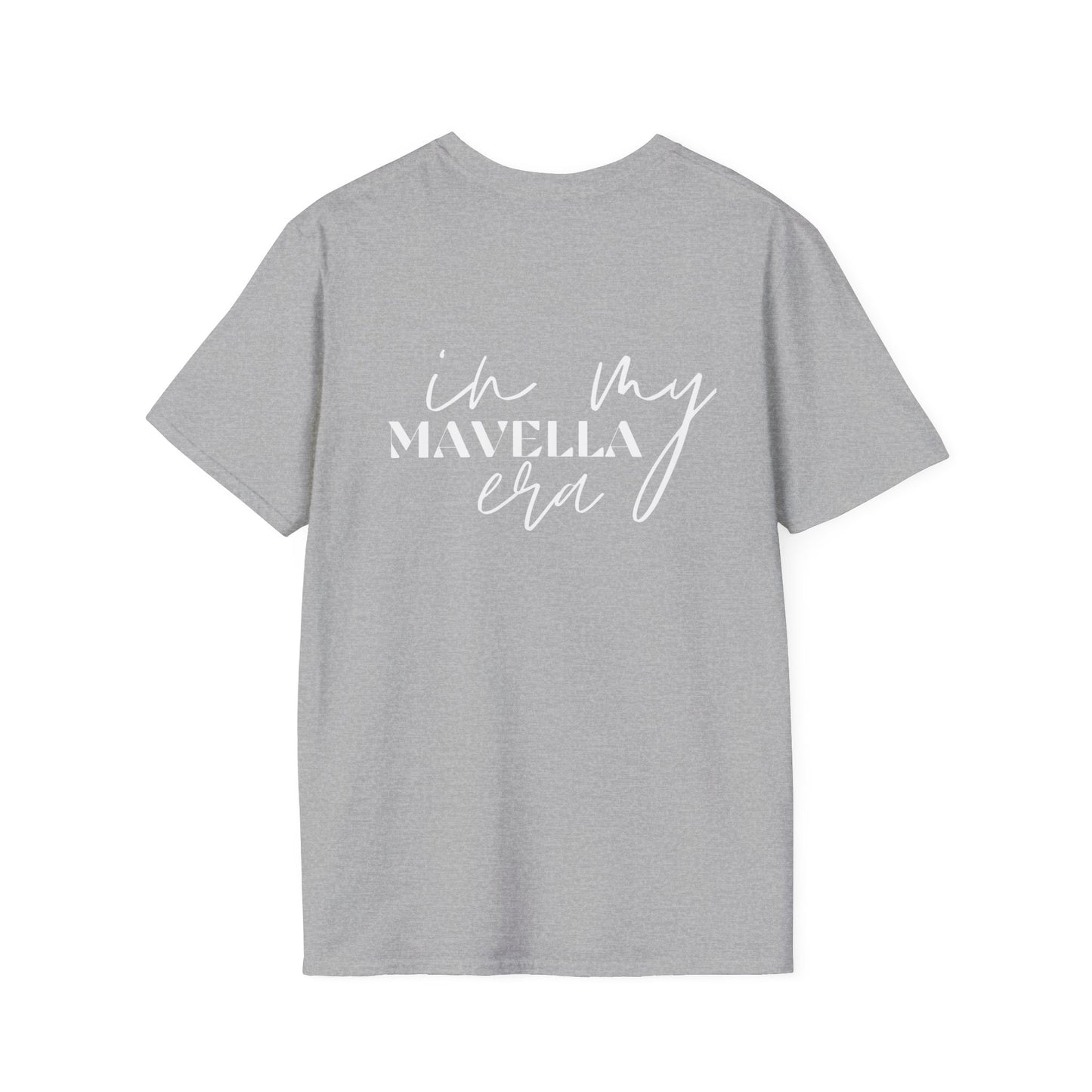 In My Mavella Era - Unisex Tee Shirt (One Year Anniversary Tee!)