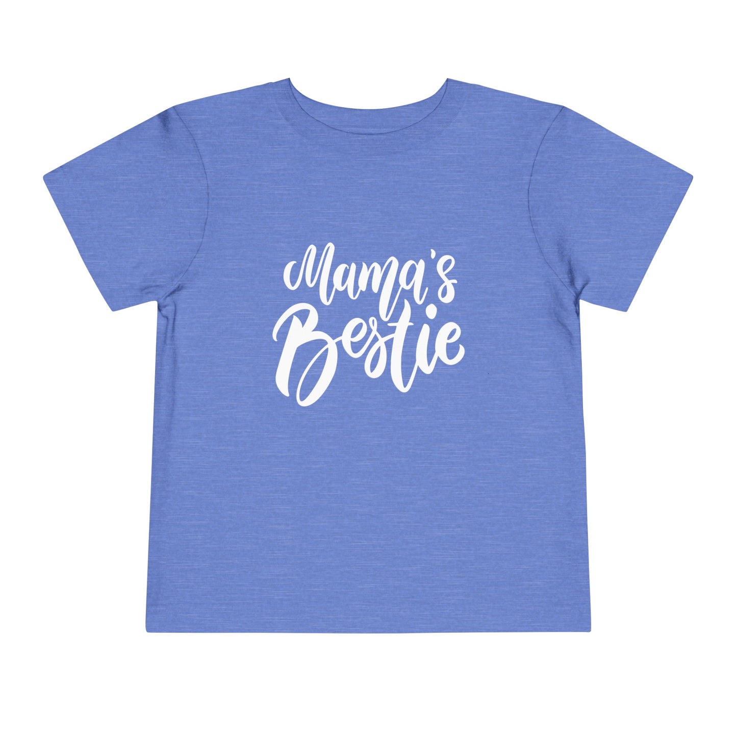 Mama's Bestie - Toddler Tee