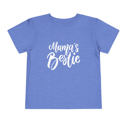 Mama's Bestie - Toddler Tee