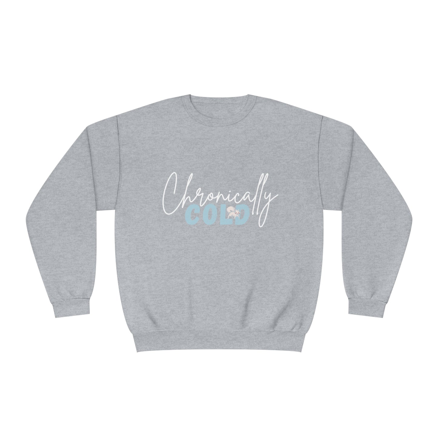 Chronically Cold | NuBlend® Crewneck Sweatshirt