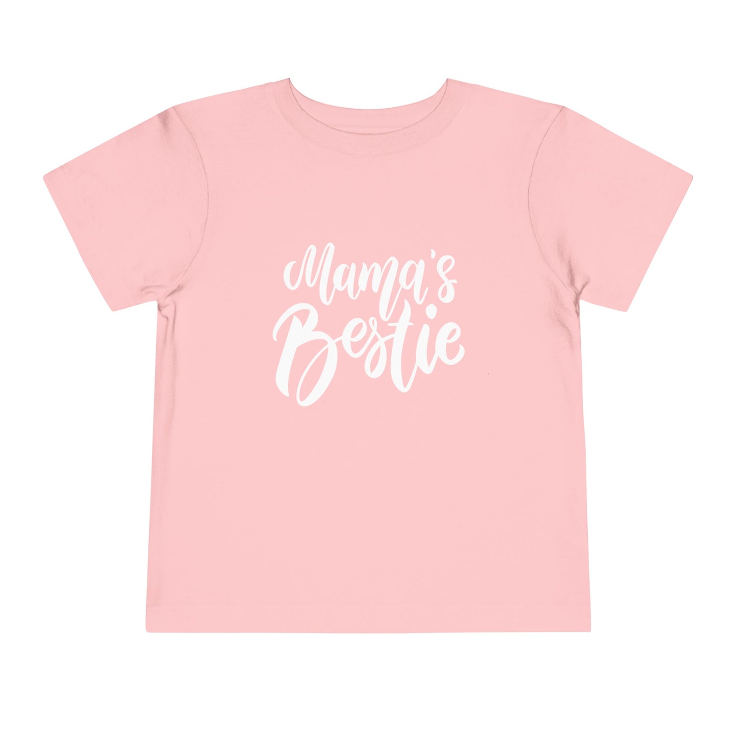 Mama's Bestie - Toddler Tee