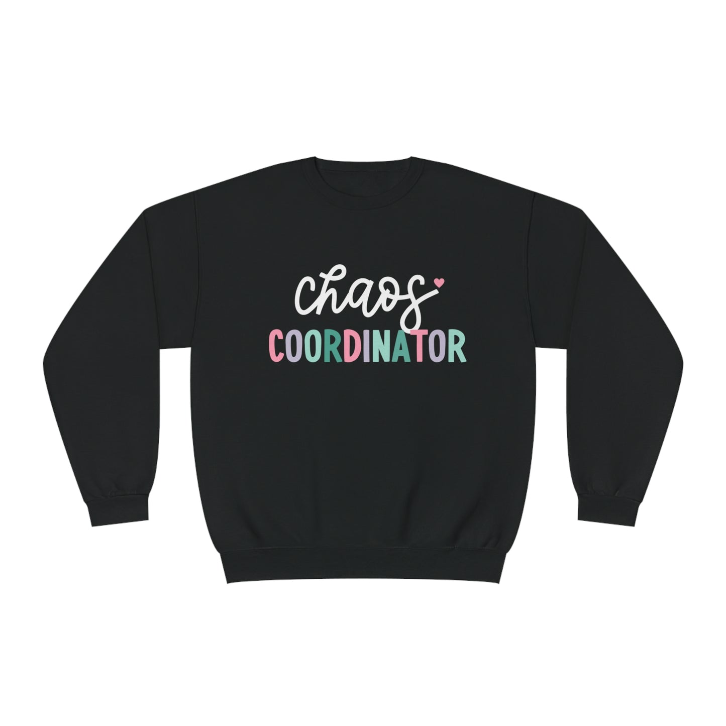 Crewneck Sweatshirt - 'Chaos Coordinator'