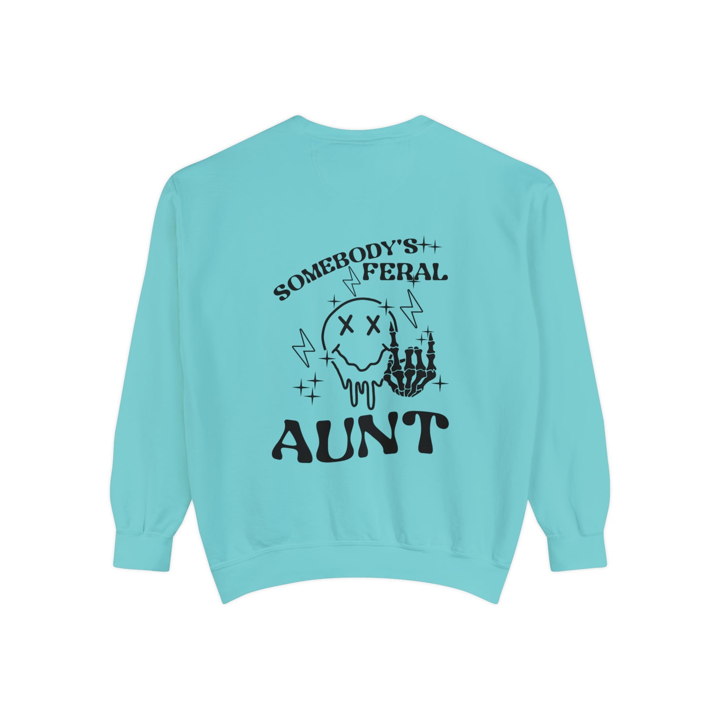 Somebody's Feral Aunt Pullover