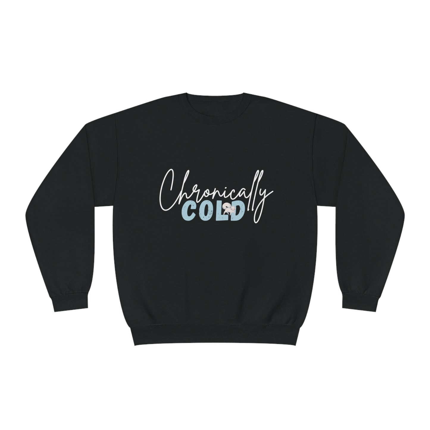 Chronically Cold | NuBlend® Crewneck Sweatshirt