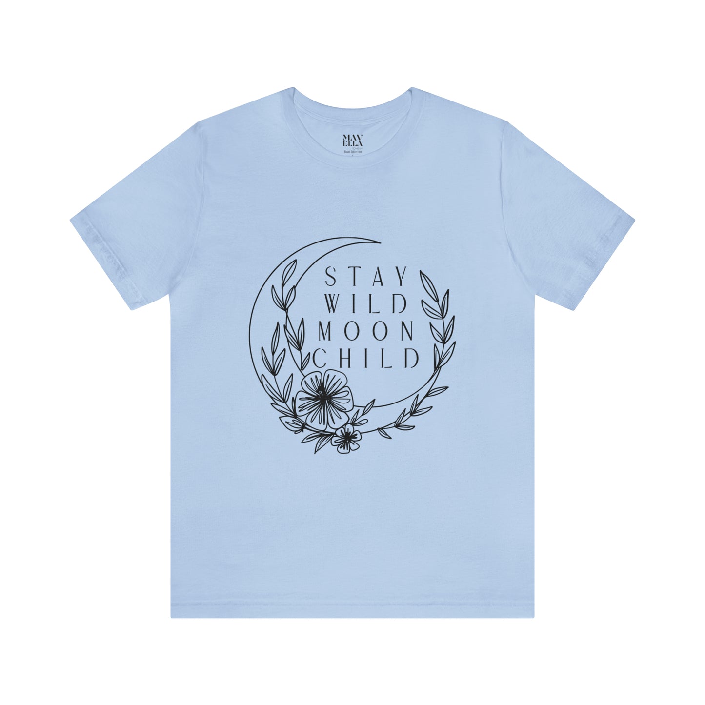 Stay Wild - Moon Child Unisex Tee